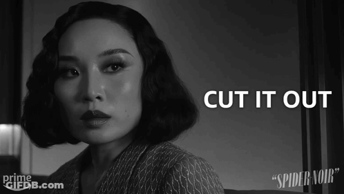 A Black And White Photo Of A Woman With The Words " Cut It Out " Above Her GIF