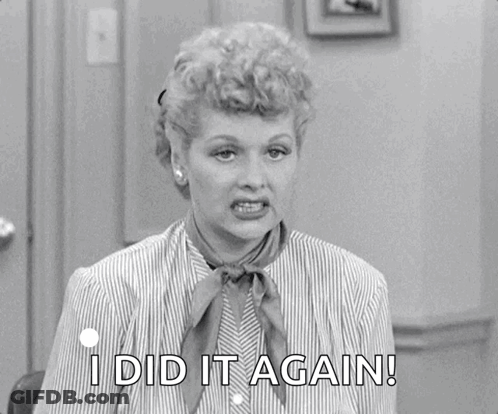A Black And White Photo Of A Woman With The Words `` I Did It Again '' . GIF