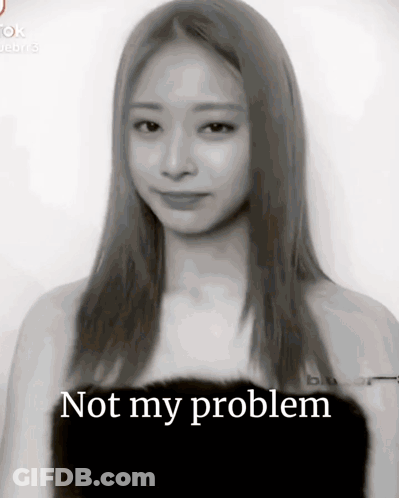 A Black And White Photo Of A Woman With The Words Not My Problem GIF