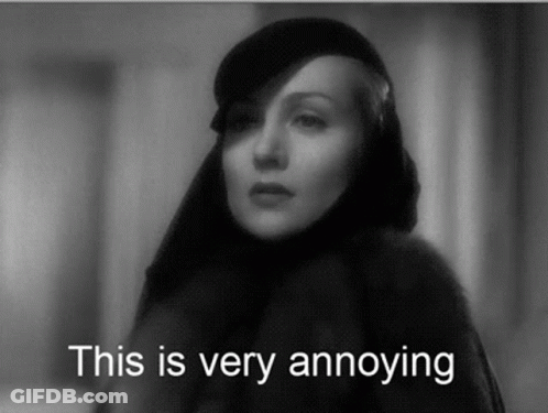 A Black And White Photo Of A Woman With The Words " This Is Very Annoying " Below Her GIF