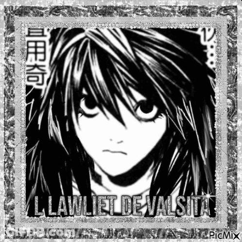 A Black And White Photo Of L Lawliet De Valsiter GIF