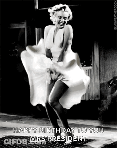 A Black And White Photo Of Marilyn Monroe With The Words Happy Birthday To You Mrs President GIF