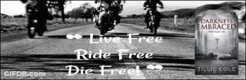 A Black And White Photo Of People Riding Motorcycles With The Words Live Free Ride Free Die Free GIF