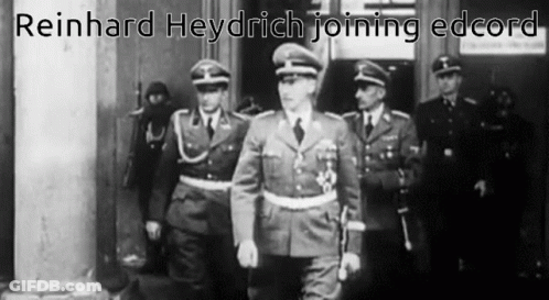 A Black And White Photo Of Reinhard Heydrich Joining The Edcord GIF