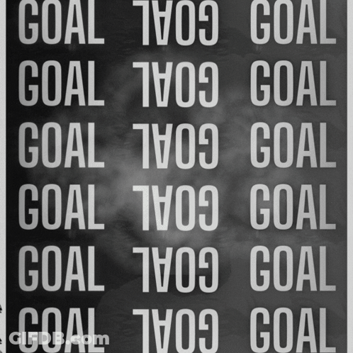 A Black And White Poster That Says Goal In White Letters GIF
