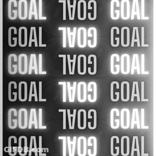 A Black And White Poster That Says Goal In White Letters GIF
