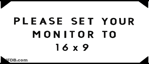 A Black And White Sign That Says Please Set Your Monitor To 16 X 9 GIF