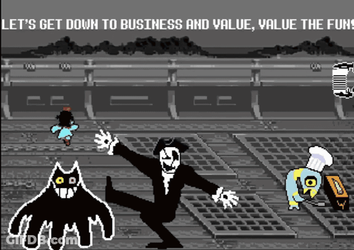 A Black And White Video Game With The Words Let 'S Get Down To Business And Value Value The Fun On The Bottom GIF