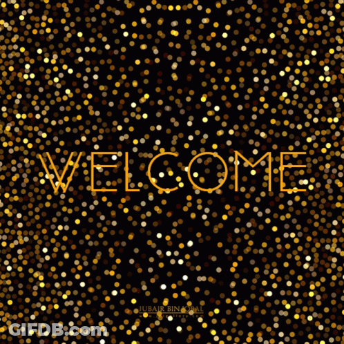 A Black Background With Gold Dots And The Word Welcome GIF