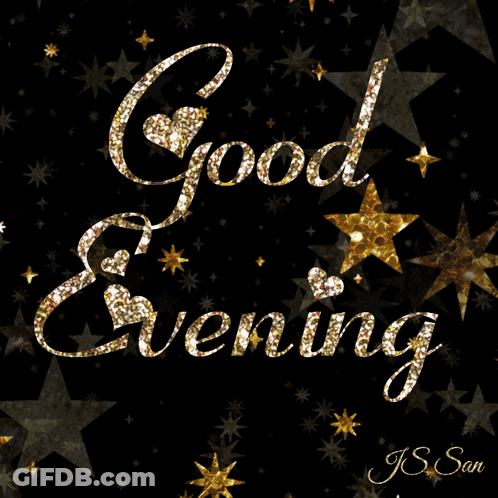 A Black Background With Gold Stars And The Words Good Evening Written On It GIF