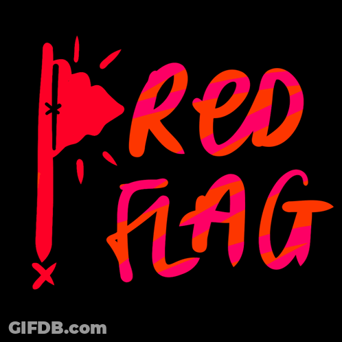 A Black Background With Red And Orange Lettering That Reads Red Flag GIF