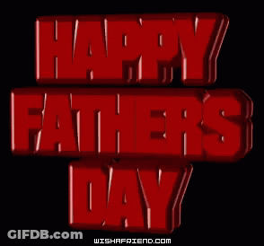 A Black Background With Red Letters That Say Happy Fathers Day GIF