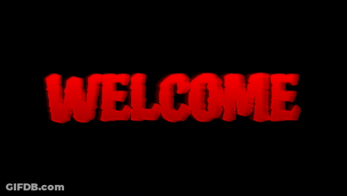 A Black Background With Red Letters That Say Welcome GIF