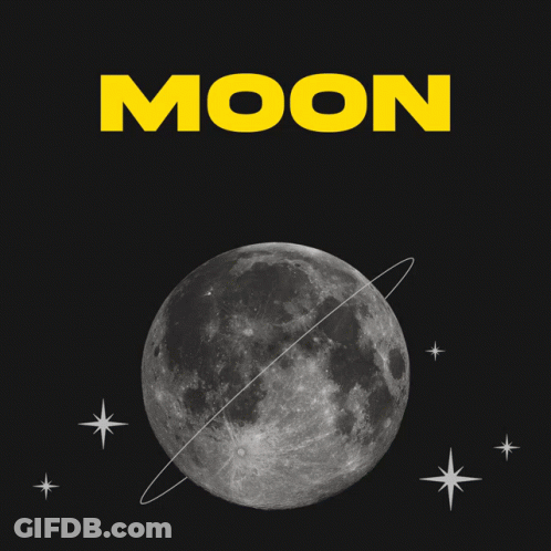 A Black Background With The Word Moon In Yellow GIF