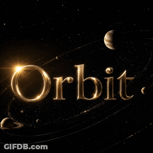 A Black Background With The Word Orbit In Gold GIF