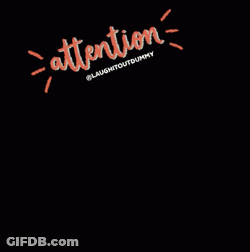 A Black Background With The Words Attention Some Of You Need To Wash That Ass On It GIF