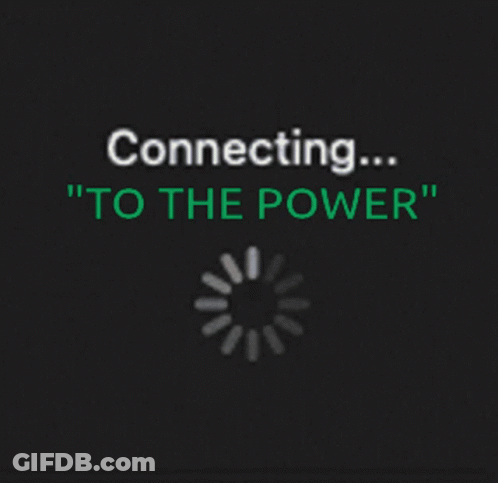 A Black Background With The Words Connecting To The Power On It GIF