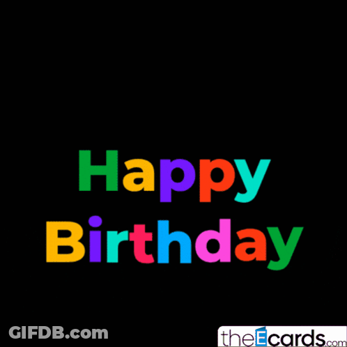 A Black Background With The Words Happy Birthday Surrounded By Colorful Letters GIF