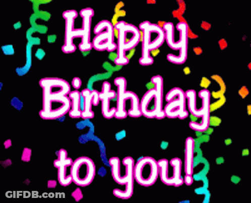 A Black Background With The Words Happy Birthday To You Written On It GIF