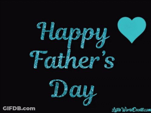 A Black Background With The Words Happy Father 'S Day Written In Gold GIF