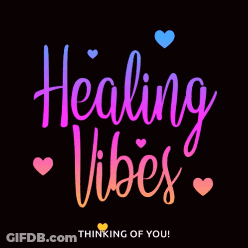 A Black Background With The Words " Healing Vibes " And Hearts On It GIF
