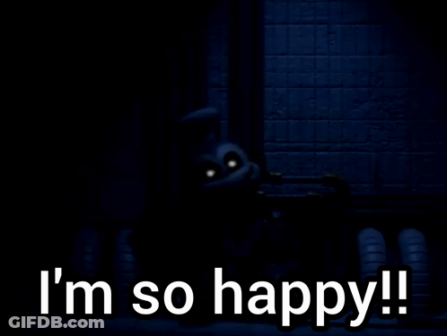 A Black Background With The Words `` I 'M So Happy '' Written On It . GIF