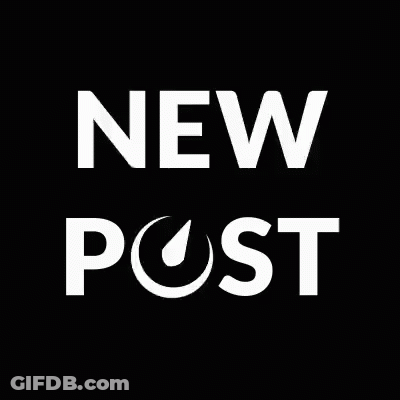 A Black Background With The Words New Post In Blue Letters GIF