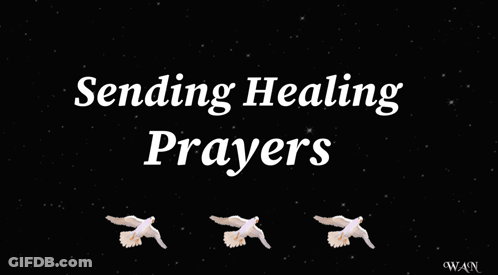 A Black Background With The Words Sending Healing Prayers In White Letters GIF