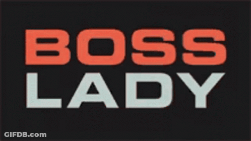 A Black Background With White And Red Letters That Say Boss Lady GIF