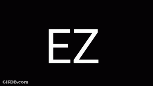 A Black Background With White Letters That Spell Out Ez GIF