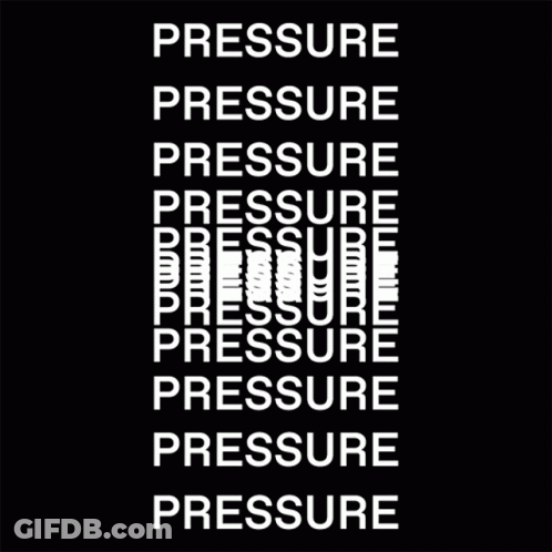 A Black Background With White Text That Says Pressure On It GIF