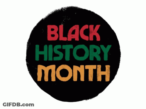 A Black Circle With The Words " Black History Month " Written On It GIF
