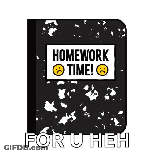 A Black Notebook With The Words Homework Time On It GIF