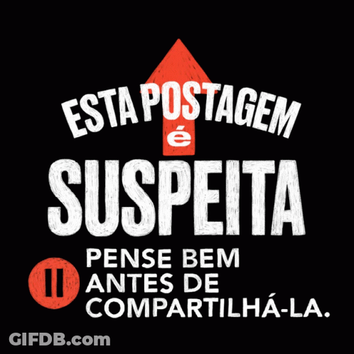 A Black Poster With A Red Arrow Pointing Up And The Words " Esta Postagem E Suspiita " GIF
