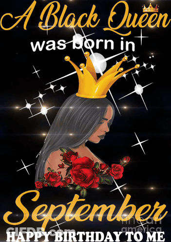 A Black Queen Was Born In September With A Crown On Her Head GIF