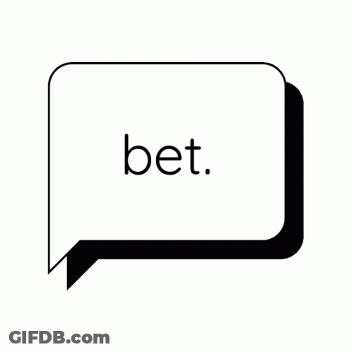 A Black Speech Bubble With The Word Bet Written Inside GIF