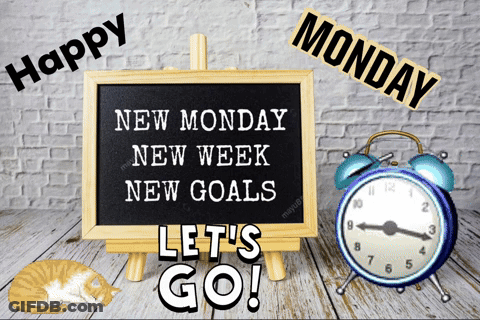 A Blackboard That Says " New Monday New Week New Goals " Next To An Alarm Clock GIF