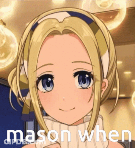 A Blonde Anime Girl With Blue Eyes And The Words Mason When Written Below Her GIF