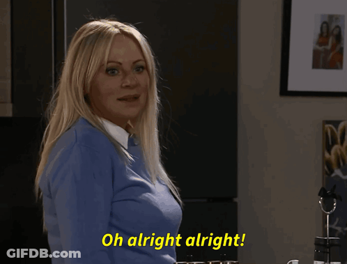 A Blonde Woman Says Oh Alright Alright GIF