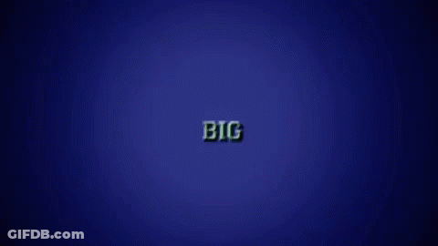 A Blue And Green Sign That Says Big On It GIF