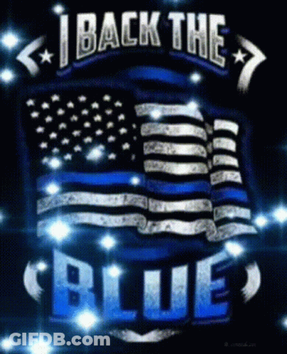 A Blue And White Flag With The Words `` I Back The Blue '' Written On It . GIF