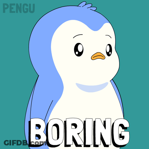 A Blue And White Penguin With The Word Boring Behind It GIF