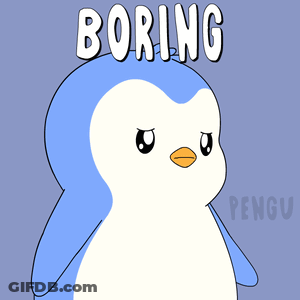 A Blue And White Penguin With The Word Boring Written Above It GIF