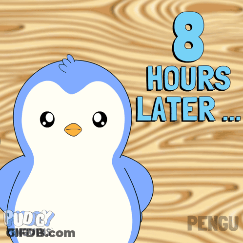 A Blue And White Penguin With The Words " 8 Hours Later " Behind It GIF