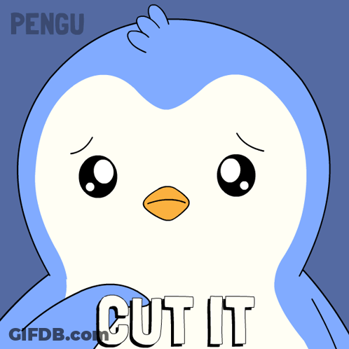 A Blue And White Penguin With The Words Cut It Written Below It GIF