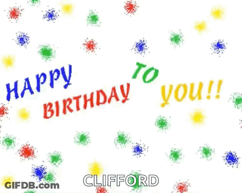 A Blue And Yellow Balloon With The Words `` Happy Birthday Clifford '' On It . GIF