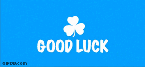 A Blue Background With A White Shamrock And The Words Good Luck GIF