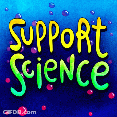 A Blue Background With Bubbles And The Words Support Science In Yellow And Green GIF