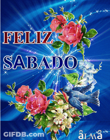 A Blue Background With Flowers And The Words " Feliz Sabado " On It GIF