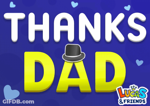 A Blue Background With Hearts And The Words Thanks Dad On It GIF